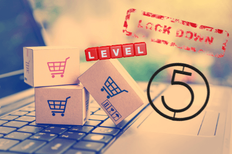 Online shopping during Level 5 Lockdown